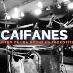 Caifanes Recuerdo De Una Noche En Rockotitlán